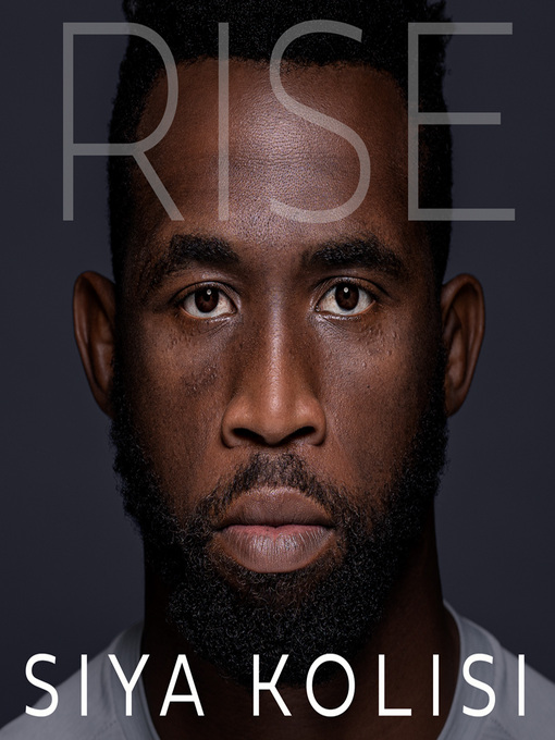 Title details for Rise by Siya Kolisi - Available